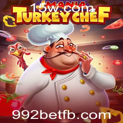 Descubra o Fascinante Mundo de JManiaTurkeyChef com 992bet