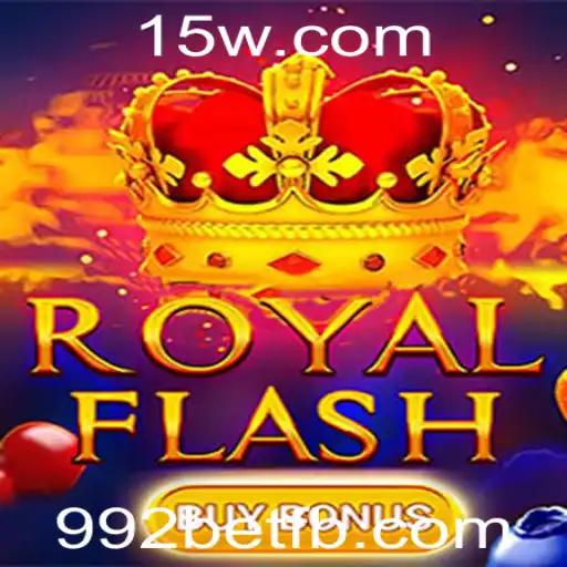 Descubra a Emoção de RoyalFlashBuyBonus na Plataforma 992bet